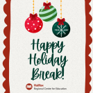 Happy Holiday Break poster